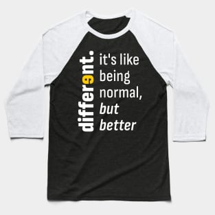 Different - Be Different Shirt for Autism Awareness Month Baseball T-Shirt